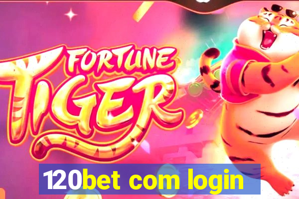 120bet com login